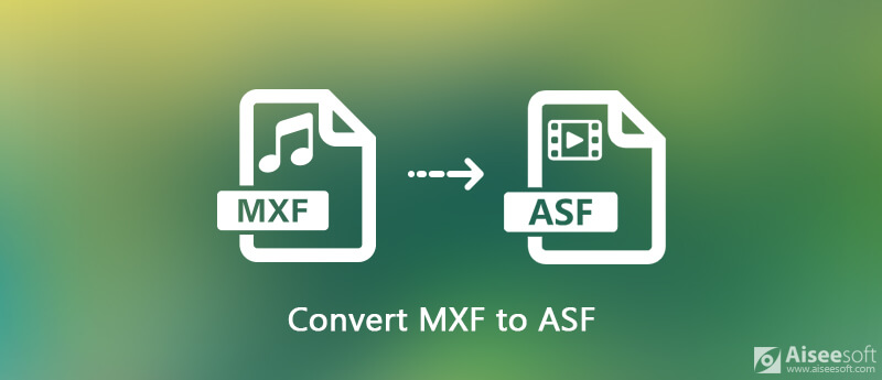 Converter vídeos MXF para ASF