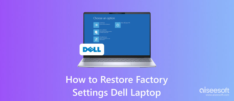 Restaurar configurações de fábrica do laptop Dell