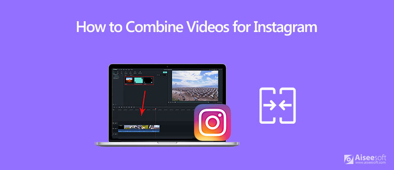 Combine fotos e vídeos para Instagram