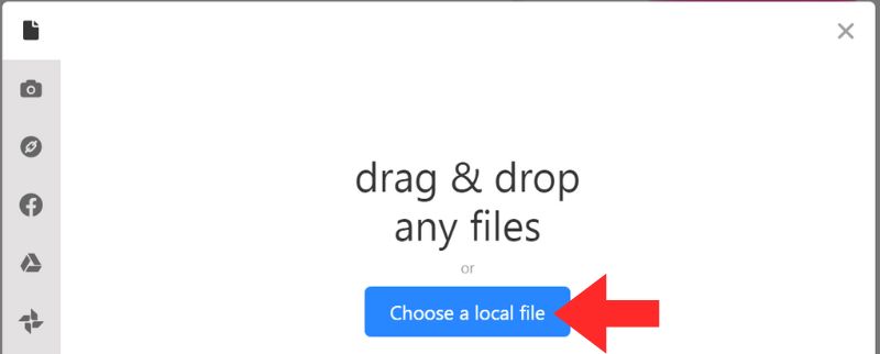 Click Choose A Local File